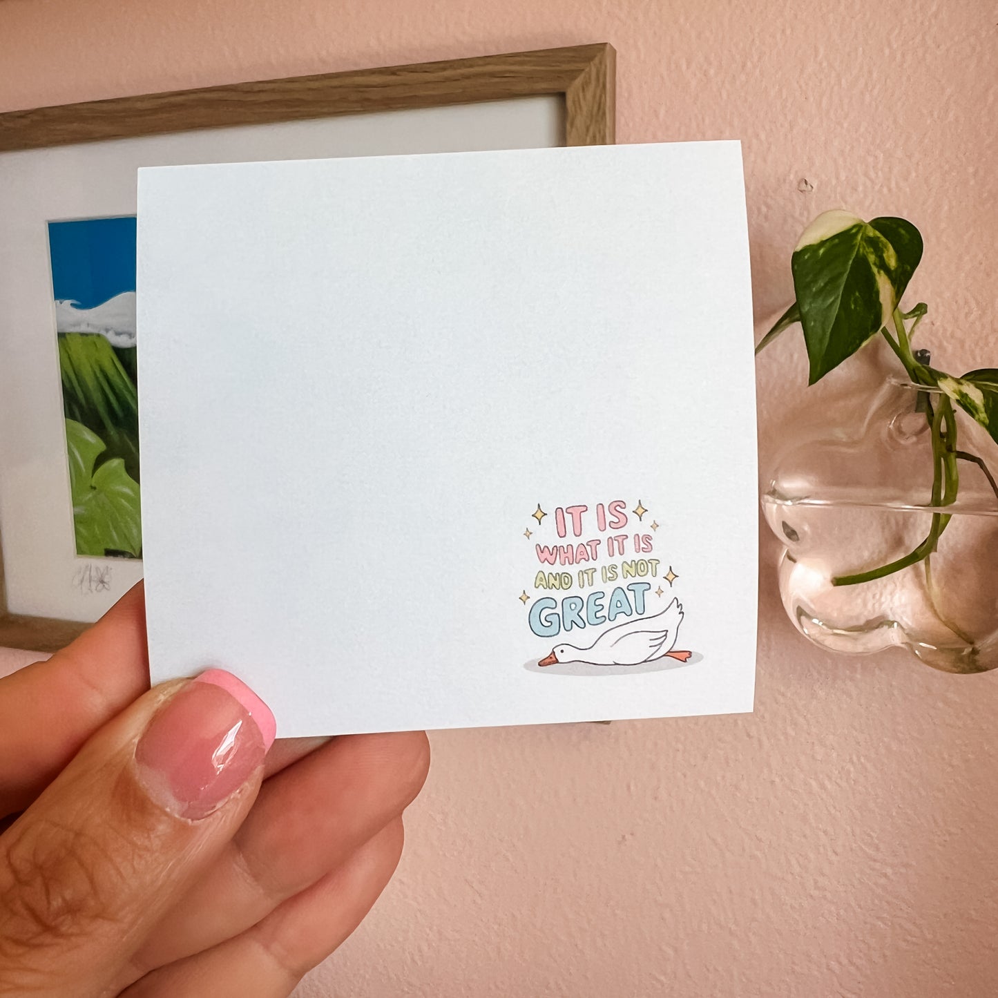 It Is What It Is Sticky Notes