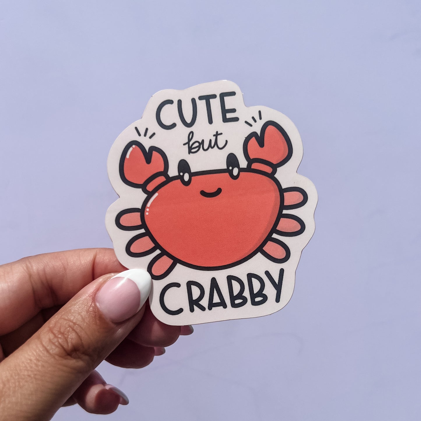 Cute but Crabby Sticker
