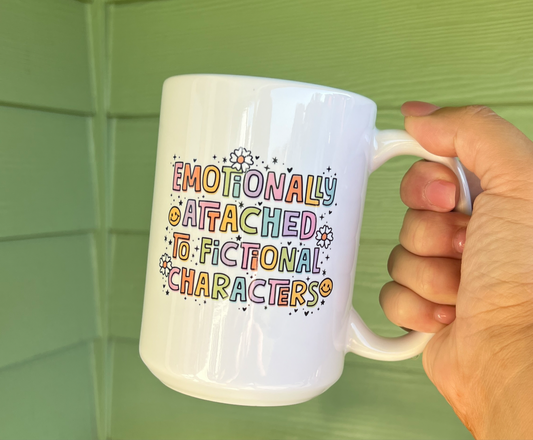 Emotionally Attached to Fictional Characters Mug