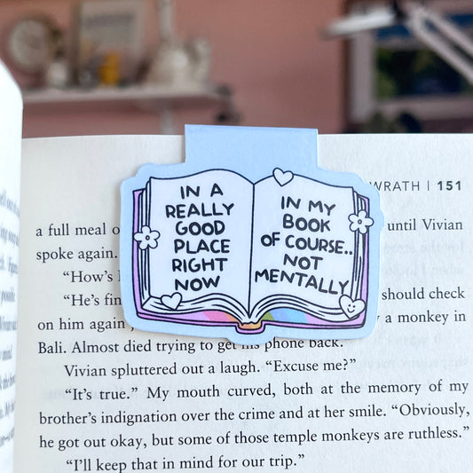 In A Good Place Magnetic Bookmark