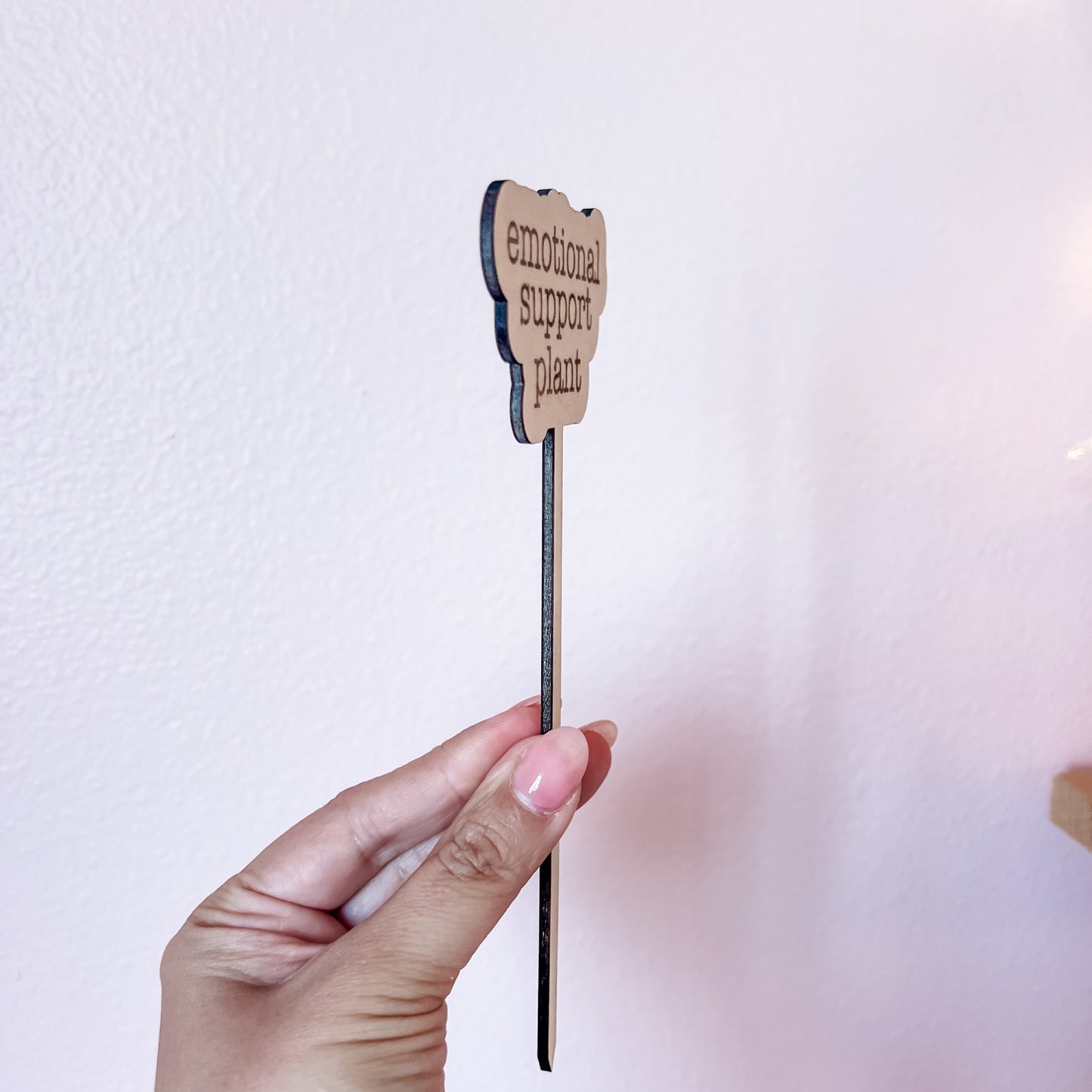 Emotional Support Plant Stake
