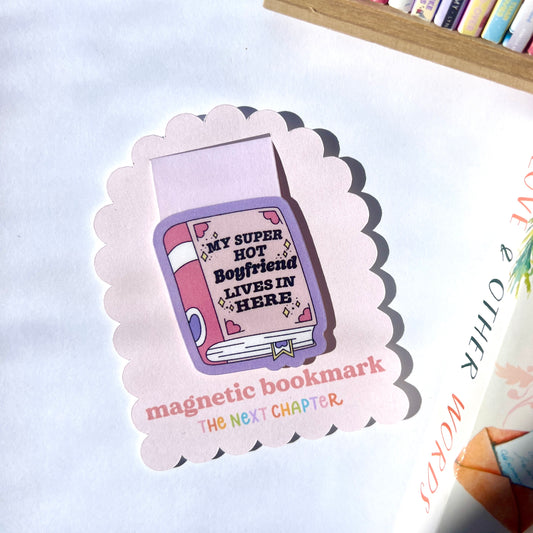 My Super Hot Boyfriend Magnetic Bookmark